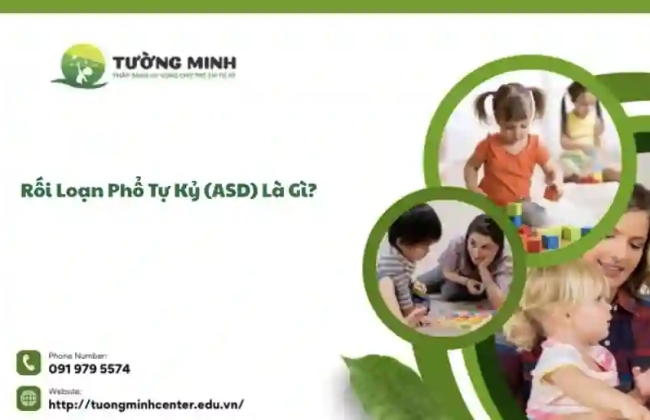 Rối Loạn Phổ Tự Kỷ (ASD): Hiểu Đúng Bản Chất Để Đồng Hành Cùng Con